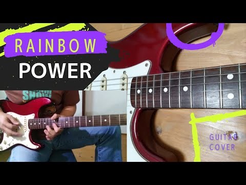 Rainbow / Power [Guitar Cover]