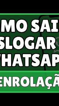 Como Sair e Deslogar do WhatsApp