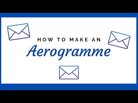 How to Make an Aerogramme