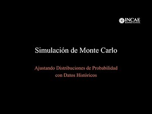 Tutorial Simulacion de Monte Carlo: Ajustando Distribuciones a Datos Historicos