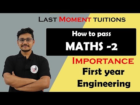 How to pass Math's 2 | First year Engineering | Importance of Engineering Math's 2