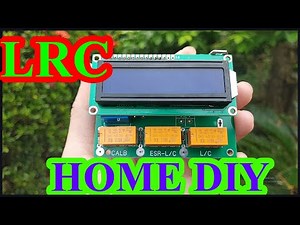 How To RCL Measurement ? LRC Home DIY ?