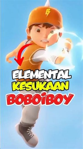 ELEMENTAL KESUKAAN BOBOIBOY! #boboiboy #shorts