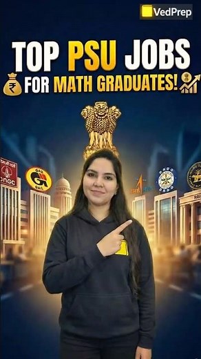 Top PSUs for Maths Graduates in India | Career Opportunities | VedPrep Maths Academy