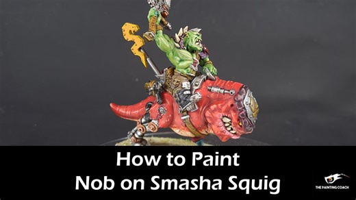 How to Paint a Nob on Smasha Squig | Step-by-Step Ork Guide