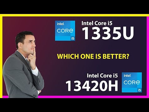 INTEL Core i5 1335U vs INTEL Core i5 13420H Technical Comparison