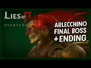 Lies of P Overture – Arlecchino Final Boss & Cinematics [4K No Commentary]