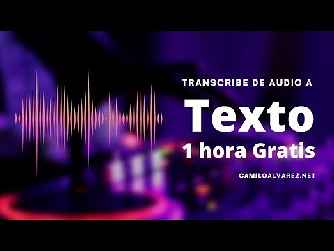 Cómo TRANSCRIBIR AUDIO a TEXTO Gratis (Hasta 1 hora)