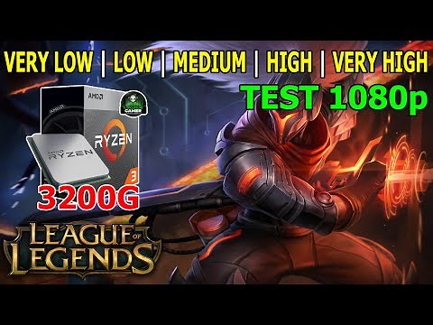 League of Legends (LOL): Ryzen 3 3200g - 8gb Ram - Vega 8 | Test Rendimiento | Gameplay