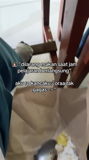 Kisah Kelas: Dilarang Makan Saat Pelajaran