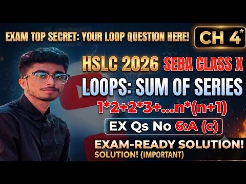 Introduction To Loops - Summation of Series Exercise Qs No: 6 Chapter 4 Best Explanation in Hindi 💯