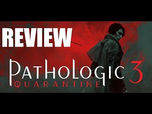 Pathologic 3: Quarantine Demo Review (2025)