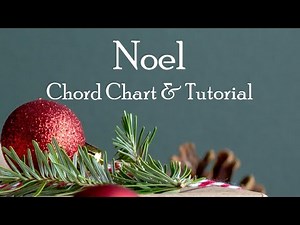 Noel | Lauren Daigle | Chord Chart & Tutorial