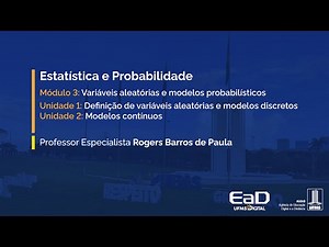 [UFMS Digital] Estatística e Probabilidade - Módulo 3
