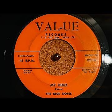 THE BLUE NOTES “ MY HERO “ 1960 Philadelphia Doo Wop by Harold Melvin early times