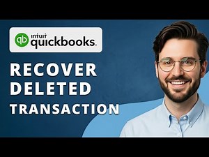 How To Recover Deleted Transactions In QuickBooks Desktop 2025