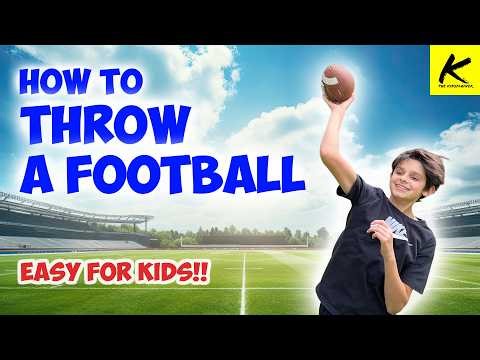 How to Throw a FOOTBALL!! - (Easy for Kids!)