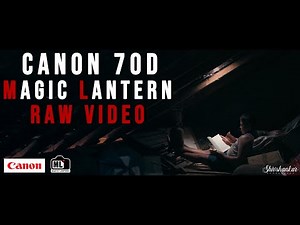 RAW video on canon camera | Magic Lantern | Canon 70D