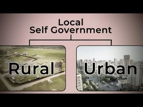 Understanding Local Self-Government in India