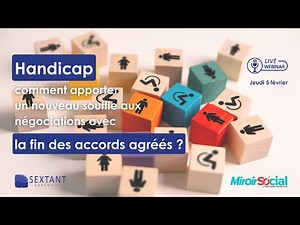 Fin des accords handicap agréés : quel avenir pour la négociation collective ?