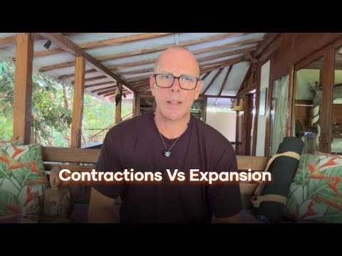 Contraction and Expansion | Noticing Your State, Shifting Your Energy
