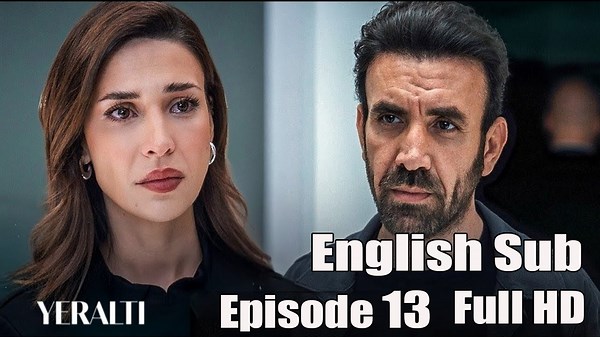 Yeralti - Episode 13 (English Subtitles)