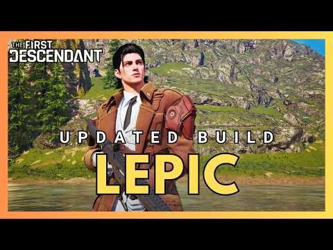 Updated BEST Lepic Mobbing Build Insane Clear Speed l The First Descendant Guide