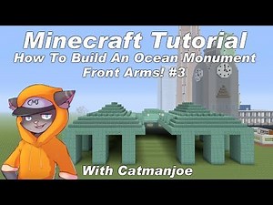 Minecraft Tutorial - How To Build An Ocean Monument #3 - Front Arms!
