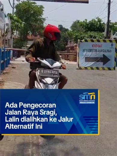 Info Lalu Lintas: Pengalihan di Jalan Raya Sragi Pekalongan Imbas Pengecoran