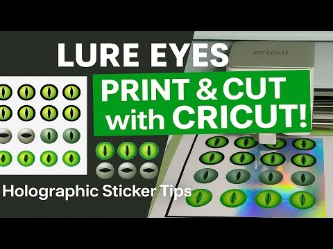 How to Make Scalable Fishing Lure Eyes | Cricut Print & Cut Tutorial for Custom Baits