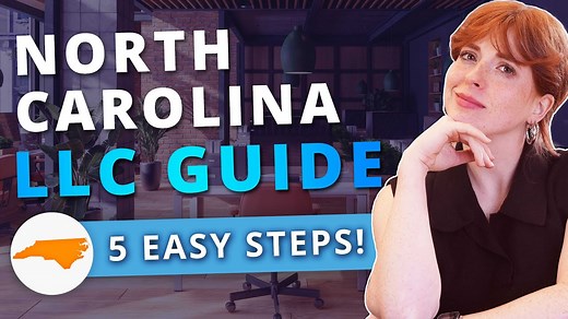 How to Start an LLC in North Carolina - Step By Step Guide