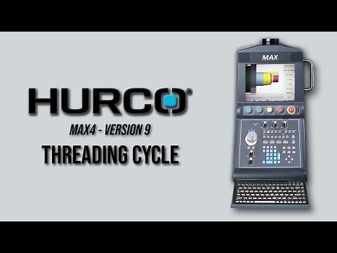 Threading Cycle - Hurco Lathe Training - Max4 Version 9