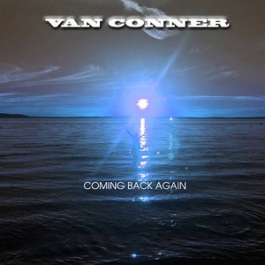 Van Conner - Coming Back Again