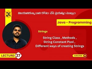 27|Java| String Class | Methods | String Constant Pool | Different ways of creating Strings #example