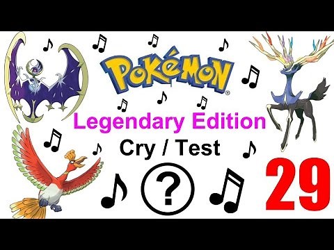 Pokemon Cry Test 29 (Legendary Edition 2)