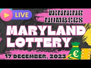 Maryland Evening Lottery Results 17 Dec 2023 - Pick 3 - Pick 4 - Pick 5 - Bonus Match 5 - Powerball