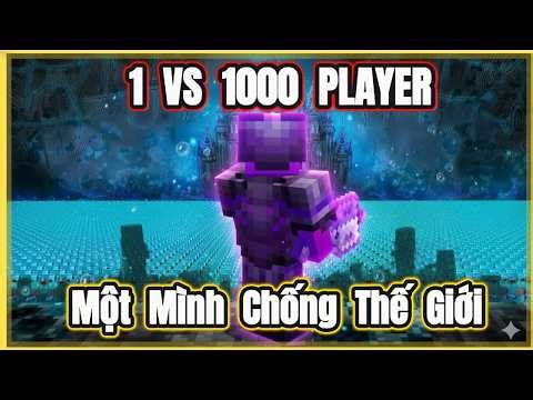 1 Người Chống Lại 1000 Player Minecraft