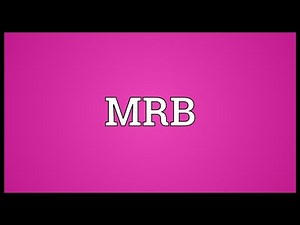 MRB Meaning