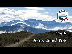 My Longest Day Yet! Solo Hiking Vanoise National Park - French Alps - HEXATREK - DAY 15