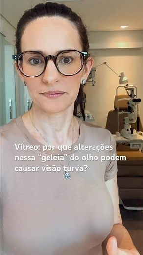 Vítreo: por que alterações nessa “geleia” do olho podem causar visão turva?