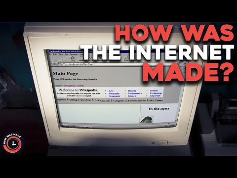 How Was The Internet Made?