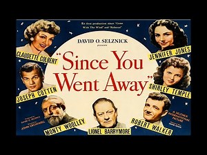 Since You Went Away (1944) HD Claudette Colbert