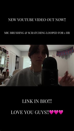 NEW YOUTUBE VIDEO OUT NOW!! MIC BRUSHING & SCRATCHING LOOPED FOR 1 HR!! link in bio!!! love you guys!! 🩷🩷🩷 #asmrlli #asmr #asmrsounds #tingles #slowasmr