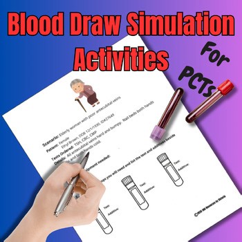 Phlebotomy Blood Draw Scenario Decision-Making Activity for PCTs