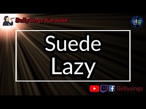 Suede - Lazy (Karaoke)