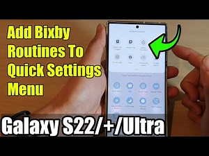 Galaxy S22/S22+/Ultra: How to Add Bixby Routines To Quick Settings Menu