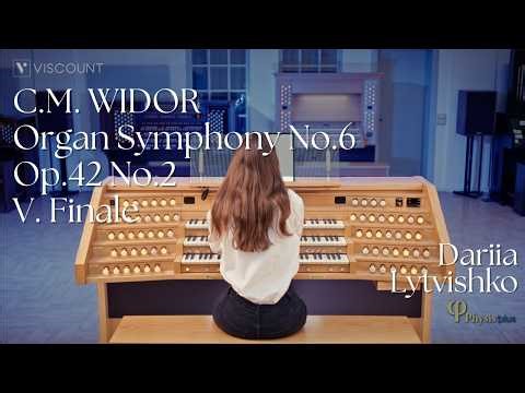 Dariia Lytvishko | C.M. WIDOR Organ Symphony No.6 Op.42 No.2 V. Finale