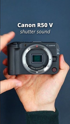 Canon R50 V Shutter Sound