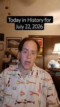 Today in History for July 22, 2026