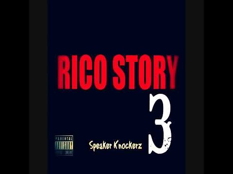 Speaker Knockerz - Rico Story 3 (Prod. Speaker Knockerz)